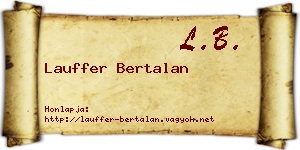 Lauffer Bertalan névjegykártya